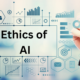 Ethics of AI: 6 Big Ethical Questions About The Future Of AI