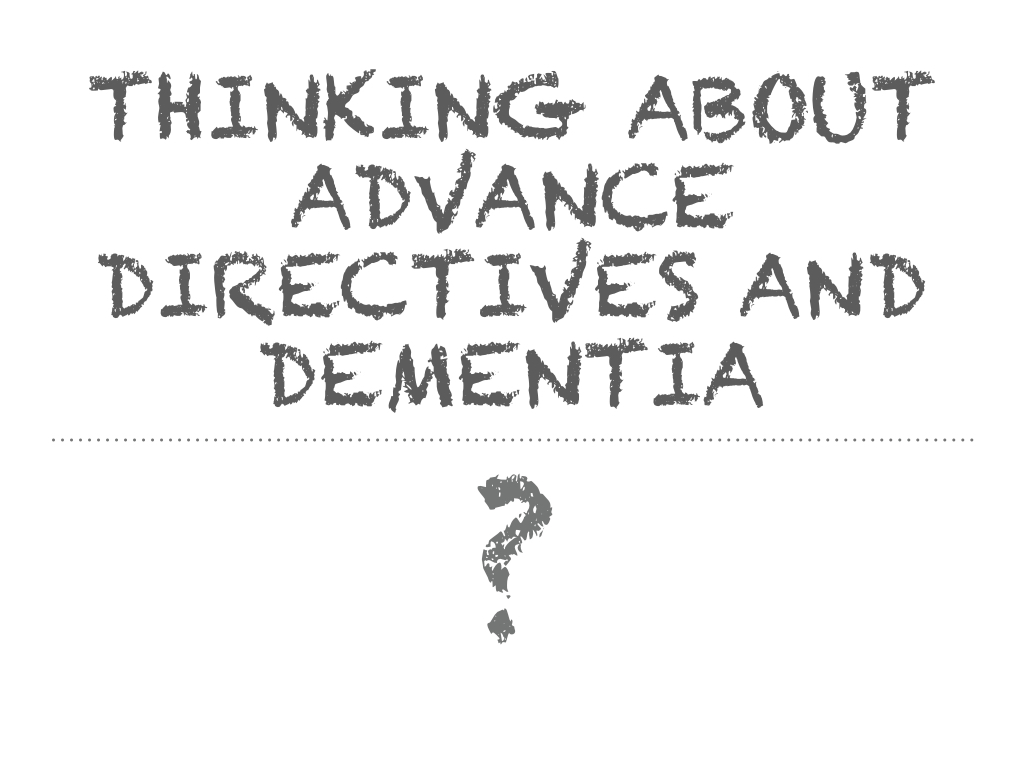 Safeguarding Wishes: Advance Directives for Alzheimer’s Disease