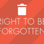 Data Protection Right to Be Forgotten